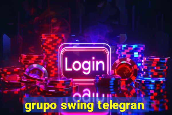 grupo swing telegran